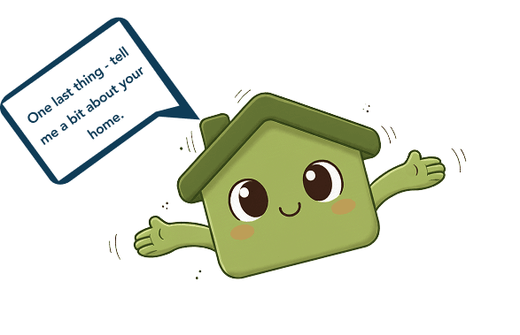 Hommie asking about the user's home